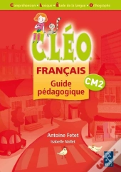 Francais ; Cm2 ; Guide Pedagogique