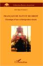 Francais De Fait Et De Droit ; Chronique D'Une Réintegration Reéussie - Preview