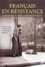 Français En Résistance ; Carnets De Guerre, Correspondances, Journaux Personnels - Preview