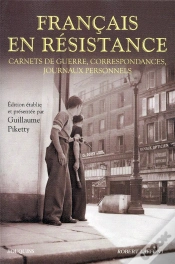 Capa do artigo Français En Résistance ; Carnets De Guerre, Correspondances, Journaux Personnels
