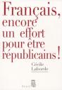 Français, Encore Un Effort Pour Être Républicains ! - Preview