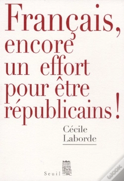 Capa do artigo Français, Encore Un Effort Pour Être Républicains !