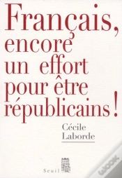 Capa do artigo Français, Encore Un Effort Pour Être Républicains !