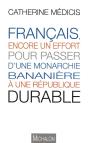 Français, Encore Un Effort Pour Passer D'Une Monarchie Bananière À Une République Durable - Preview