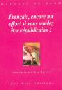 Français Encore Un Effort Si Vous Voulez Être Républicains - Preview