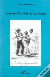 Francais Et Creole De La Reunion