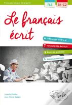 Français Langue Étrangère ; Le Français Écrit ; B1-C2