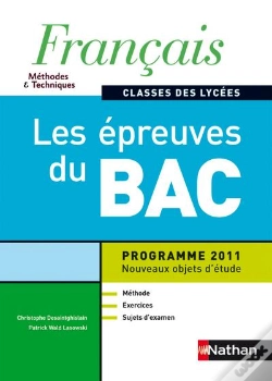 Capa do artigo Francais Les Epreuves Du Bac (Methodes Et Techniques) Classes Des Lycees Eleve 2011