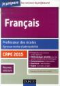 Français ; Professeur Des Écoles ; Épreuve Écrité D'Admissibilité ; Crpe 2014/2015 - Preview