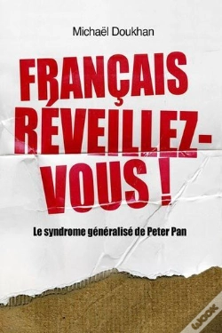 Capa do artigo Français, Réveillez-Vous ! ; Le Syndrome Généralisé De Peter Pan