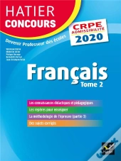 Francais Tome 2 - Crpe 2020 - Epreuve Ecrite D'Admissibilite