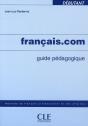 Français.Com ; Niveau Débutant ; Guide Pédagogique - Preview
