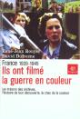 France 1939-1945 : Ils Ont Filme La Guerre En Couleur - Preview