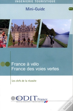 Capa do artigo France À Vélo, France Des Voies Vertes ; Les Clefs De La Réussite