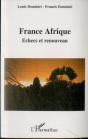 France Afrique : Echecs Et Renouveau - Preview