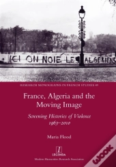 France, Algeria And The Moving Image