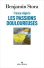 France-Algerie, Les Passions Douloureuses - Preview