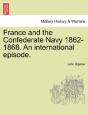 France And The Confederate Navy 1862-186 - Preview