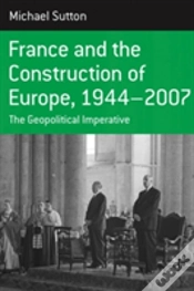 Capa do artigo France And The Construction Of Europe, 1944-2006