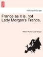 France As It Is, Not Lady Morgan'S Franc - Preview