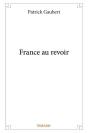 France Au Revoir - Preview