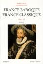 France Baroque France Classique T.1 ; Recits 1589-1715 - Preview