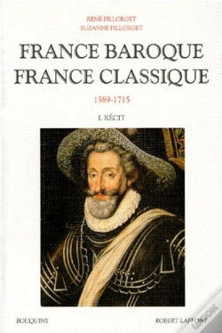 Capa do artigo France Baroque France Classique T.1 ; Recits 1589-1715