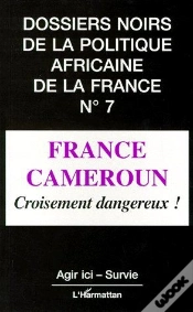 Capa do artigo France Cameroun ; Croisement Dangereux !