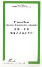 France-Chine ; Migrations De Pensées Et De Technologies - Preview