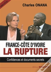 France-Côte D'Ivoire: La Rupture