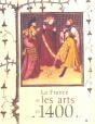 France Et Les Arts En 1400 - Preview