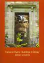 France In Ruins - Buildings In Decay - Preview