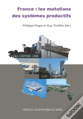 France : Les Mutations Des Systèmes Productifs