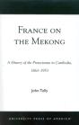 France On The Mekong - Preview