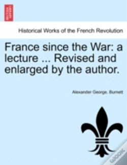 Capa do artigo France Since The War: A Lecture ... Revised And Enlarged By The Author.