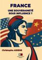 France : Une Souveraineté Sous Influence ? - Preview