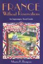 France Without Reservations - Preview