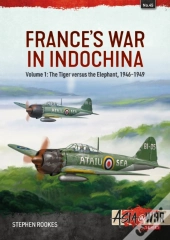 Franceâ€™S War In Indochina Volume 1
