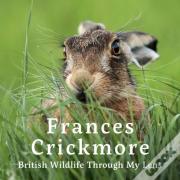 Frances Crickmore - British Wildlife Through My Lens