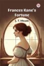 Frances Kane'S Fortune (Edition1) - Preview