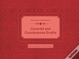 Frances L. Goodrichâ€™S Coverlet And Counterpane Drafts
