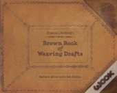 Frances L. Goodrich'S Brown Book Of Weaving Drafts