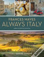 Frances Mayes Always Italy