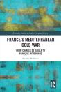 France'S Mediterranean Cold War - Preview