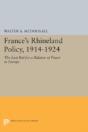 France'S Rhineland Policy, 1914-1924 - Preview