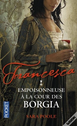 Capa do artigo Francesca : Empoisonneuse A La Cour Des Borgia