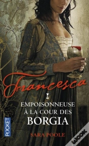 Capa do artigo Francesca : Empoisonneuse A La Cour Des Borgia