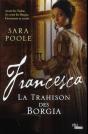Francesca ; La Trahison Des Borgia - Preview
