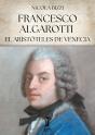 Francesco Algarotti, El Aristóteles De Venecia - Preview