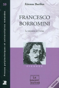 Capa do artigo Francesco Borromini : Le Mystère Et L'Éclat